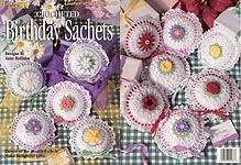 Leisure Arts Crocheted Birthday Sachets