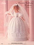 Paradise Publications Crochet Collector Costume Volume 10: 1830 Romance Era Bride