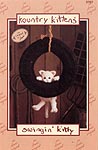 Annie's Attic Kountry Kittens: Swinging Kitty