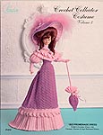 Paradise Publications Crochet Collector Costume Volume 5: 1903 Promenade Dress