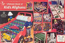 Annie's Attic Ultimate Book of Kids' Afghans