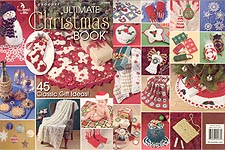 Annie's Attic Ultimate Christmas Book