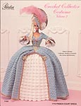 Paradise Publications Crochet Collector Costume Volume 2: 1775 French Court Dress