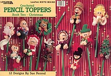 Leisure Arts Crocheted Pencil Toppers, Book Two - Christmas