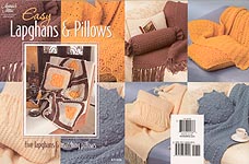 Annie's Attic Easy Lapghans & Pillows