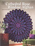 Annie's Attic Cathedral Rose Window Afghan