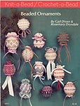 Knit-A-Bead/ Crochet-A-Bead Beaded Ornaments