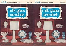 Lily Design Book No. 78: Milk Glass Crochet