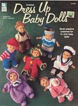 Dress Up Baby Dolls - seven outfits for 9-1/2 inch babies such as Berenguer