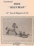 Julrus Crafts Crocheted Pony "Jelly Bean" Toy & Slippers