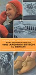 Easy Introduction to The Afghan Stitch by Bernat