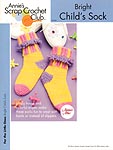 Annie's Scrap Crochet Club: Bright Child's Sock