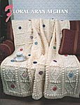 Annie's Crochet Quilt & Afghan Club Floral Aran Afghan
