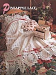 Annie's Crochet Quilt & Afghan Club Pineapple Lace