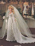 Paradise Publications Crochet Collector Costume Volume 35: 1889 Bridal Gown