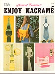 Enjoy Macramé Vol. 3 No. 3, May/ June 1979