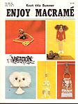Enjoy Macramé Vol. 4, No. 4, July/ August 1980, Knot This Summer
