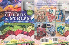 Annie's QUILTED Curves & Strips with the AccuQuilt GO