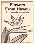 Flowers from Hawaii in Counted Cross Stitch