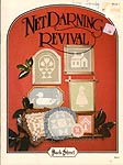 Back Street Net Darning Revival, Book 1: Traditional
