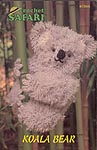 Annie's Attic Crochet Safari: Koala Bear