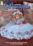 House of White Birches Crochet Pineapple Bed Doll