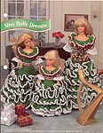 Annie's Fashion Doll Crochet Club: Miss Holly Dresses