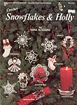 Pat Depke rochet Snowflakes & Holly