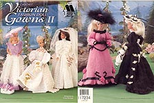 Annie's Attic Victorian Fashion Doll Gowns II