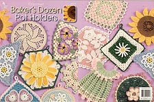 Annie's Attic Crochet Baker's Dozen Potholders