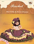Rachel - Bed Dolls and Sweet Dreams