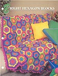Annie's Crochet Quilt & Afghan Club, Bright Hexagon Blocks