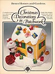 Christmas Decorations in Patchwork, a 1978 publication from Better Homes and Gardens Creative Crafts