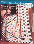 The Needlecraft Shop Afghan Collector Series: Dots & Stripes