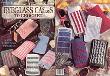 LA Eyeglass Cases to Crochet