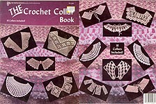 Pat Depke THE Crocheted Collar Book