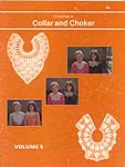 Ruth Lafon Blythe, Crochet a Collar and Choker, Volume 5