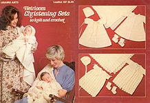 LA Heirloom Christening Sets to Knit and Crochet