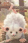Annie's Attic Baby Animals: Opossum
