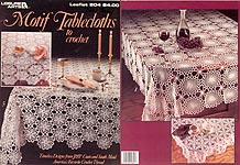 LA Motif Tablecloths To Crochet