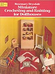 Dover Miniature Crocheting and Knitting for Dollhouses