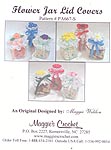 Maggie's Crochet Flower Jar Lid Covers