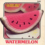 Annie's Attic Luscious Fruit Potholders: Watermelon