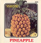 Annie's Attic Luscious Fruit Potholders: Pineapple