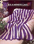 Annie's Crochet Quilt & Afghan Club, Mile- A- Minute Lace