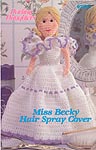 Annie's Pattern Club Darling Daughters: Miss Becky Hair Spray Cover
