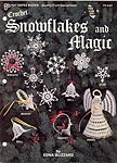 Edna Blizzard Crochet Snowflakes and Magic