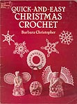 Dover Needlework Series Quick and Easy Christmas Crochet