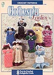House of White Birches Clothespin Ladies to Crochet