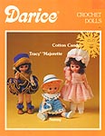 Crochet Dolls: Cotton Candy, Tracy Majorette, Sunny